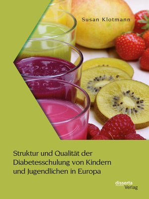 cover image of Struktur und Qualität der Diabetesschulung von Kindern und Jugendlichen in Europa